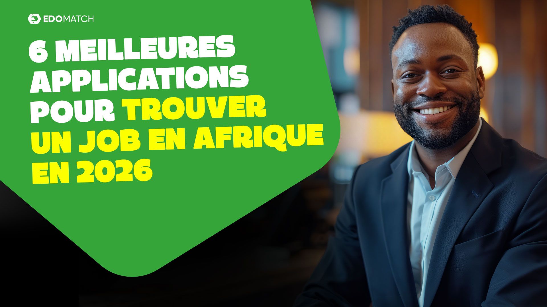 Les 6 meilleures applications pour trouver un emploi en Afrique en 2026